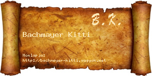 Bachmayer Kitti névjegykártya